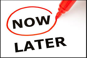 Should you delay consultation until later when you … ? (fill in the blank)